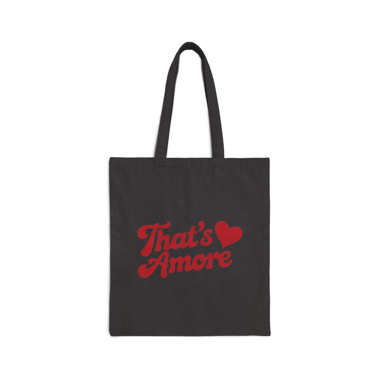 Cotton Canvas Tote Bag | That's Amore | Eco-Friendly Shopping Bag, Gift for Romantic Occasions, Love Themed Tote, Reusable Grocery Bag